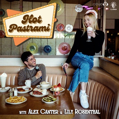 Hot Pastrami with Alex Canter and Lily Rosenthal:Cloud10 and Clamor