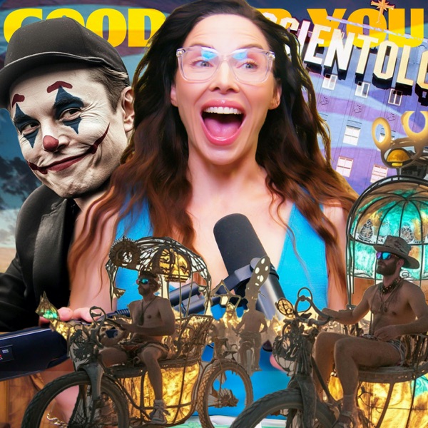 Elon is Even Higher Than Space? | Good For You Podcast with Whitney Cummings | EP 292