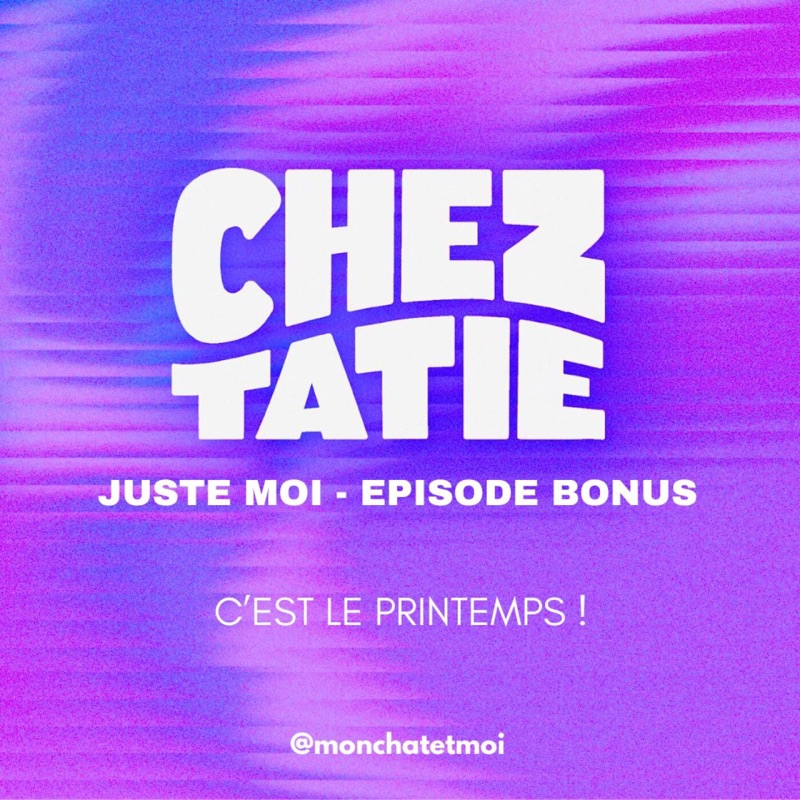 #EPISODE BONUS - LE PRINTEMPS DU RENOUVEAU 🌿