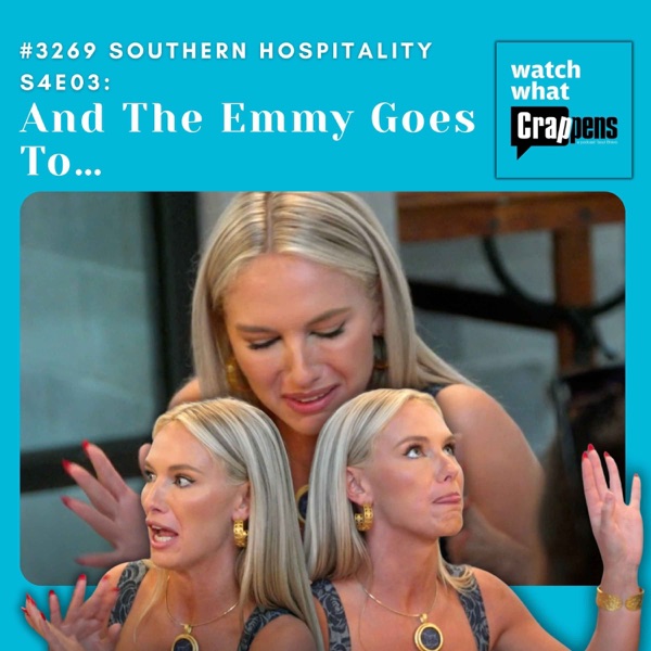 #3269 Southern Hospitality S4E03: And The Emmy Goes To…
