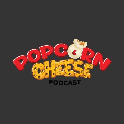 Popcorn and Cheese:Podcast and Chill Network