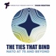 The Ties That Bind: NATO at 75 and Beyond Podcast