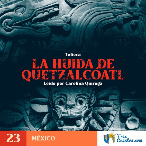 23 - La Huida de Quetzalcóatl - Narrativas Pre Colombinas photo