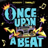 BONUS: Once Upon a Beat