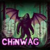 CHINWAG LIVE: Beware the Batsquatch