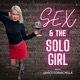 Sex and the Solo Girl 