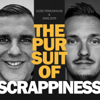 The Pursuit of Scrappiness - Uldis Teraudkalns & Janis Zeps