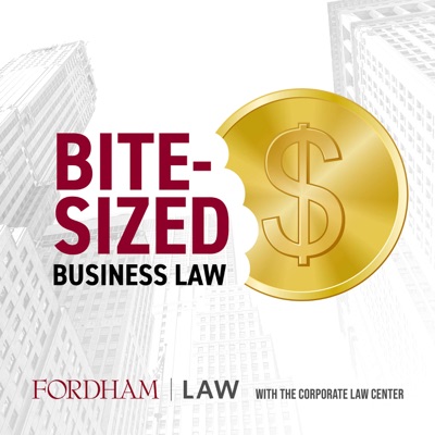 Bite-Sized Business Law:The Corporate Law Center at Fordham University School of Law
