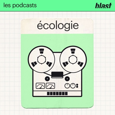 Blast - L’Écologie:Paloma Moritz, , Blast le souffle de l’info