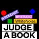 JUDGE A BOOK | A Podcast by Studio White Noise