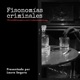 Fisonomías criminales