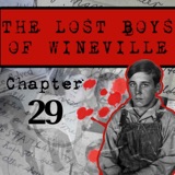 The Lost Boys Of Wineville / Chapter 29