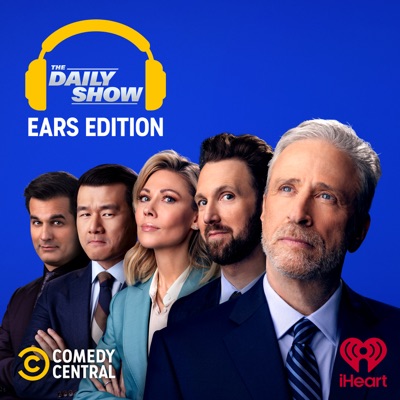 The Daily Show: Ears Edition:iHeartPodcasts and Paramount Podcasts