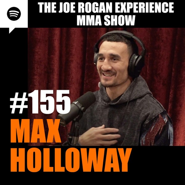 JRE MMA Show #155 with Max Holloway photo