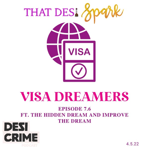 Visa Dreamers | South Asians and Aging Out of the Visa Process (feat. Sumana Kaluvai of The Hidden Dream & Dip Patel and Pareen Mhatre of Improve the Dream) photo