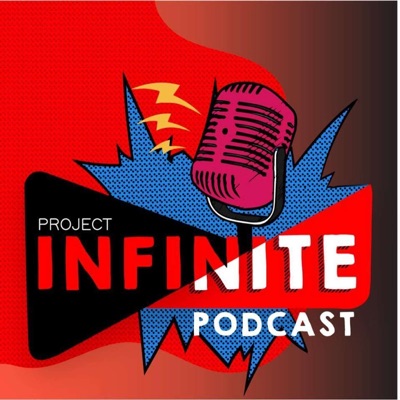 The Project Infinite Podcast