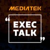 MediaTek Exec Talk