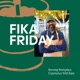 FIKA Friday : Brewing Workplace Experience with Ram