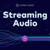 Streaming Audio: Apache Kafka® & Real-Time Data - Confluent, founded by the original creators of Apache Kafka®