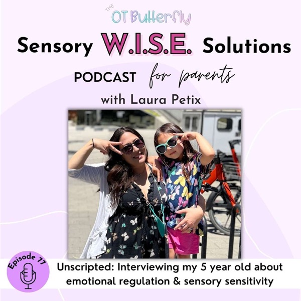 Unscripted: Interviewing my 5 year old about emotional regulation & sensory sensitivity photo