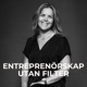 Entreprenörskap utan filter 