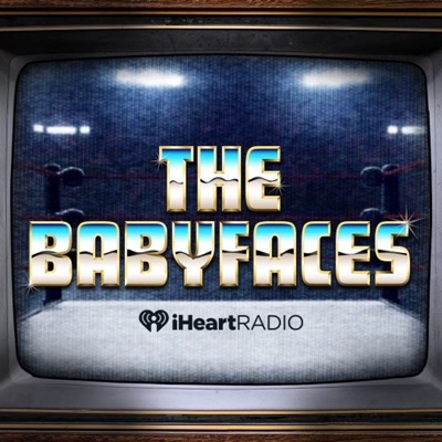 The Babyfaces Podcast The Babyfaces Podcast