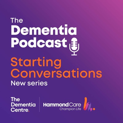 Welcome to The Dementia Podcast