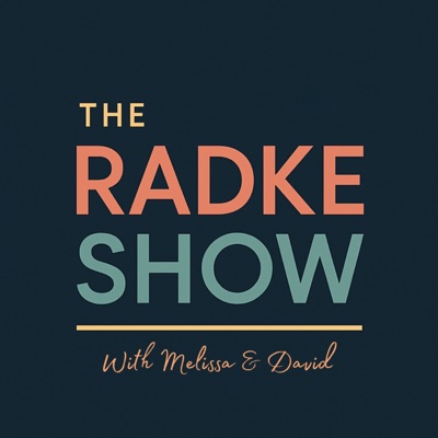 The Radke Show:Melissa and David Radke