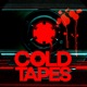 COLD TAPES