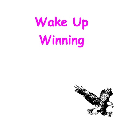 Wake Up Winning | Quick Morning Routines Wake Up Winning | Quick Morning Routines