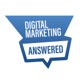 Digital Marketing Answered