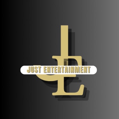 JUST ENTERTAINMENT JUST ENTERTAINMENT