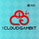 The Cloud Gambit