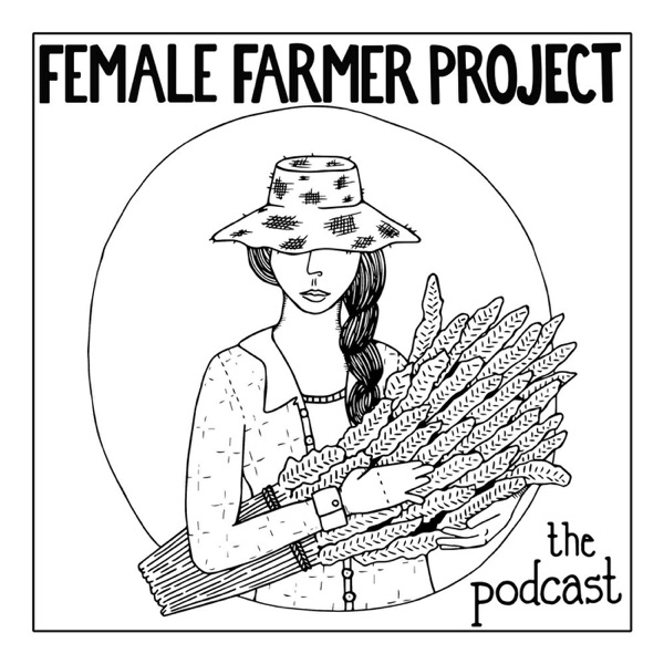 Female Farmer Project Podcast