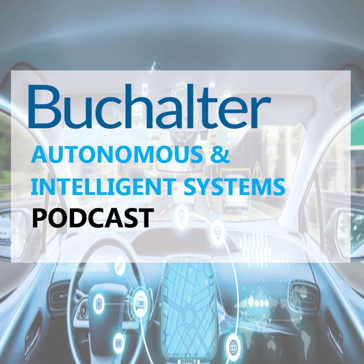 Buchalter Autonomous & Intelligent Systems Podcast – Apple Podcasts