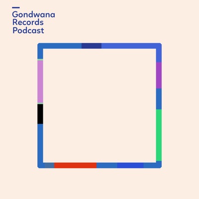 Gondwana Records Podcast:Gondwana Records