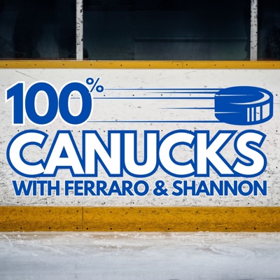 100% Canucks with Ferraro & Shannon 100% Canucks with Ferraro & Shannon