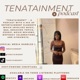 TENATAINMENT