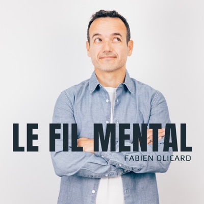 Le Fil Mental - Fabien Olicard Le Fil Mental - Fabien Olicard