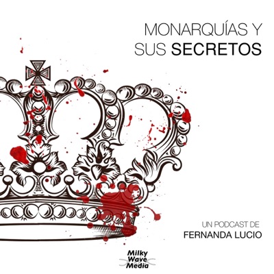 Monarquías y sus Secretos Monarquías y sus Secretos