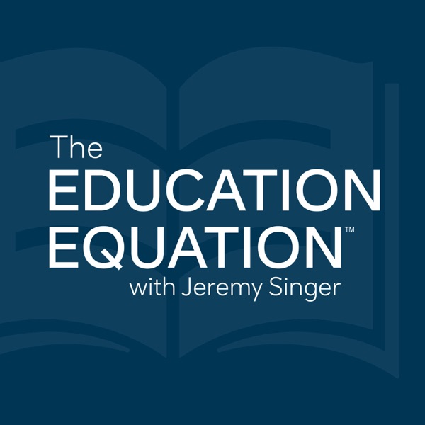 The Education Equation with Jeremy Singer Image