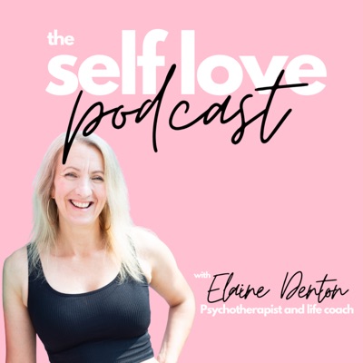 The Self Love Podcast The Self Love Podcast