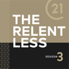 The Relentless: Moving Fearlessly to Success - Slate Studios