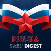 Russia Daily Digest
