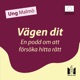 Vägen dit - En podd om att försöka hitta rätt #3