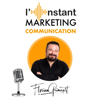 "L'Instant MARKETING COMMUNICATION" de Florian GRIMAULT - Florian Grimault
