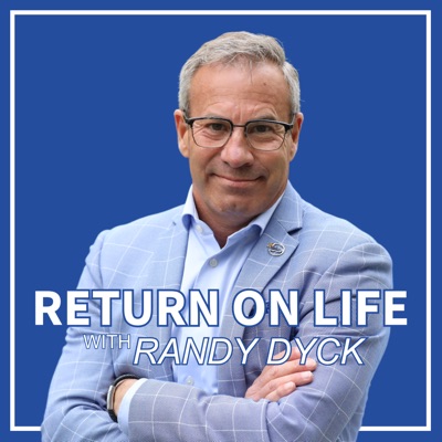 Return On Life Podcast Return On Life Podcast