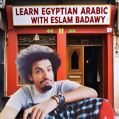 Learn Egyptian Arabic with Eslam Badawy Learn Egyptian Arabic with Eslam Badawy