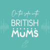On The Sofa with British Mums - British Mums