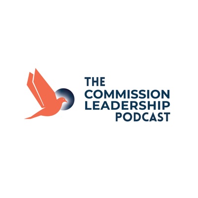 Commission Leadership Podcast